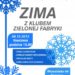 Zima 2013 z Zieloną Fabryką