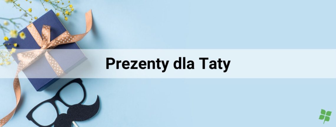 prezenty na dzien ojca